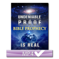 Undeniable Proof The Bible Prophecy is Real
